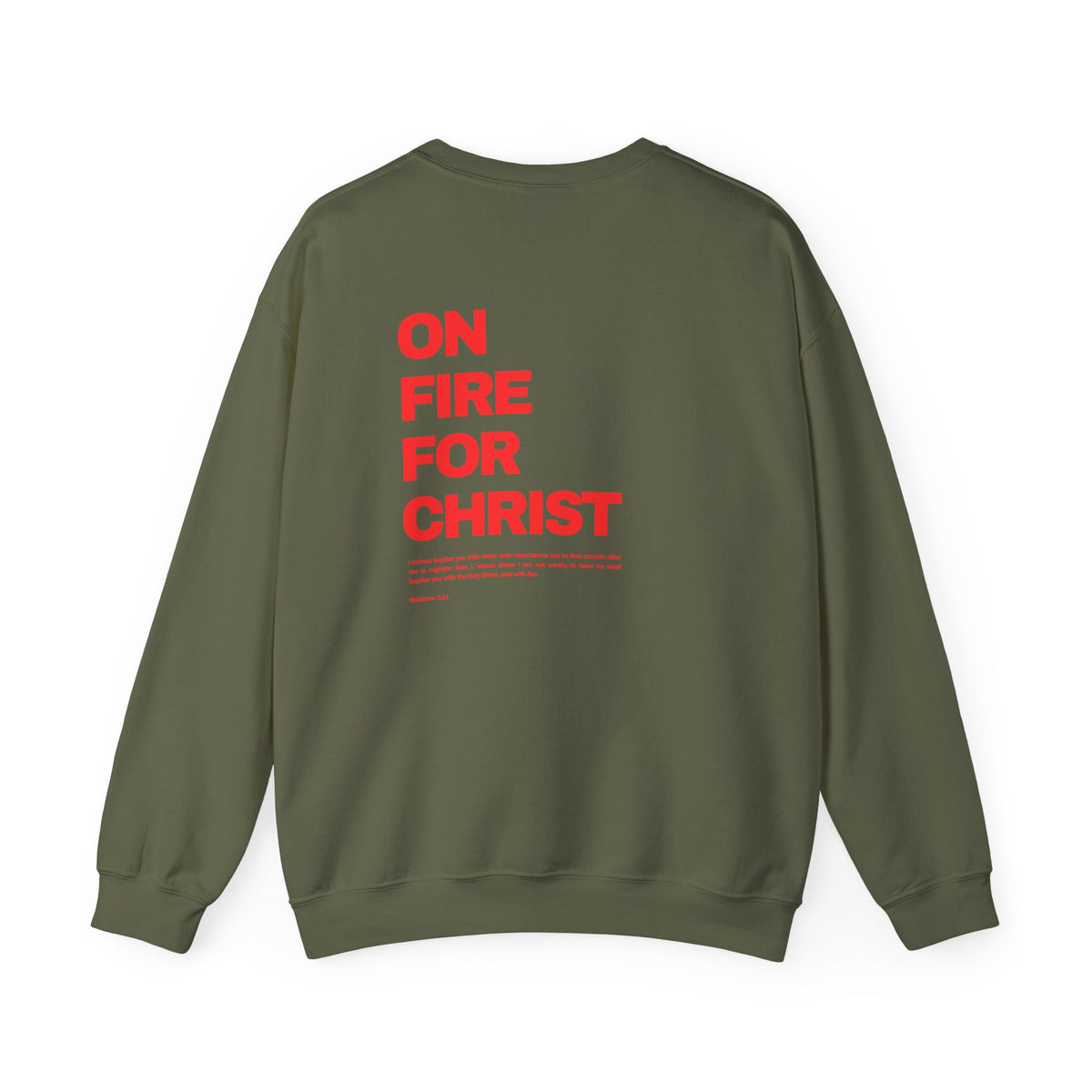Matthew 3:11 Sweatshirt