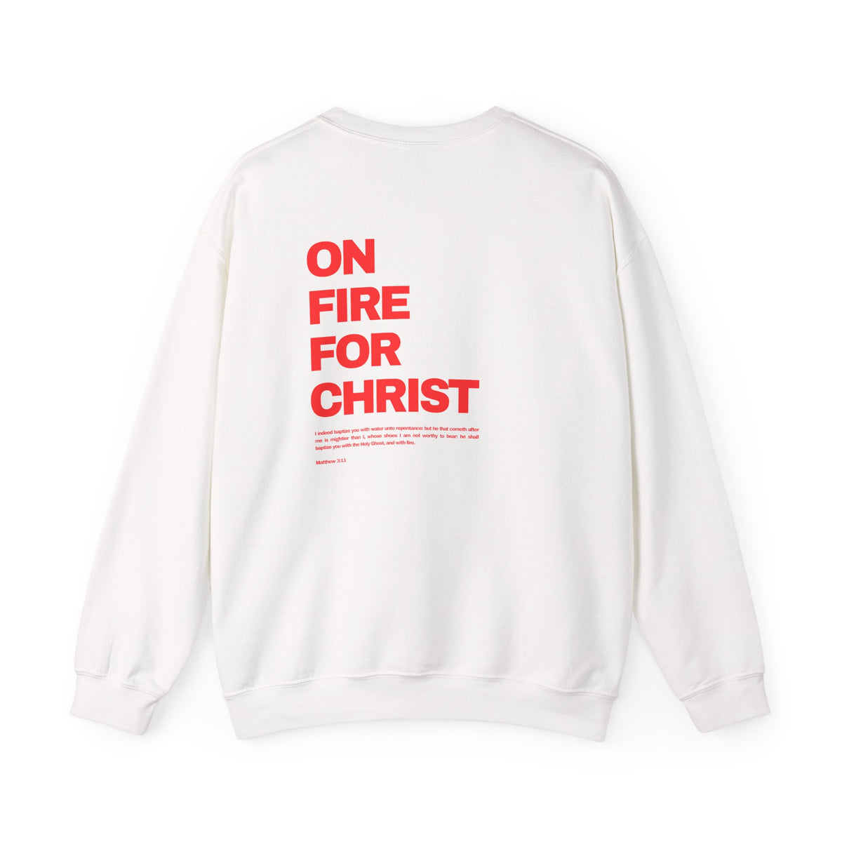 Matthew 3:11 Sweatshirt