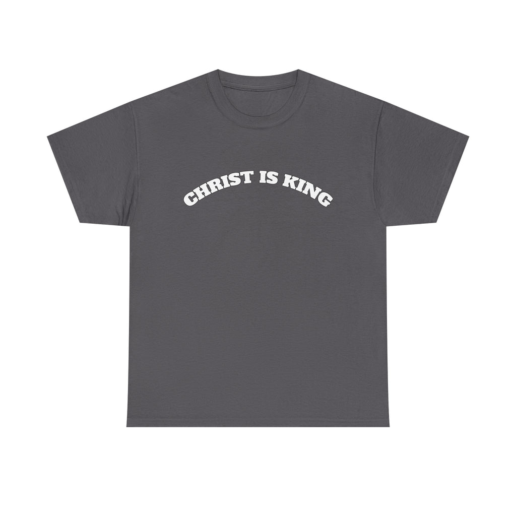 Christ is King Tee