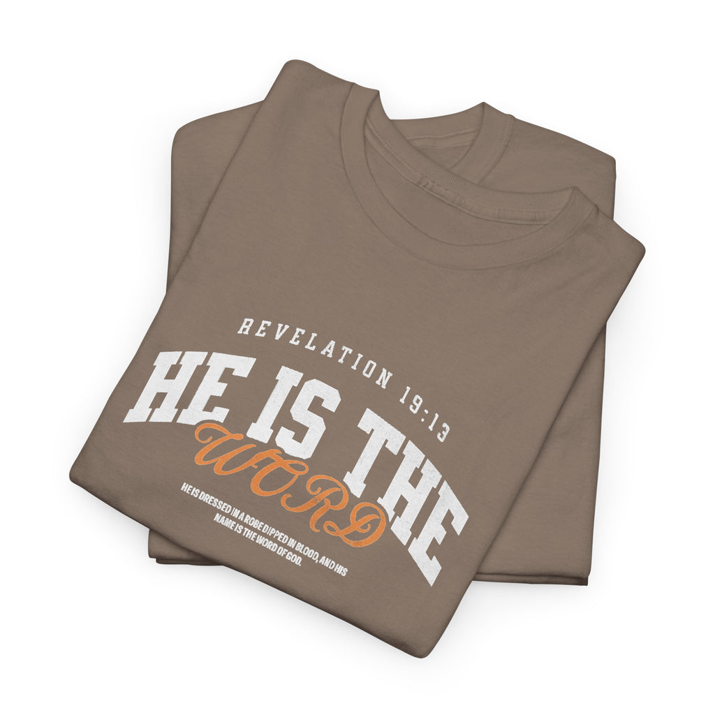 He is the Word - Revelation 19:13 Tee