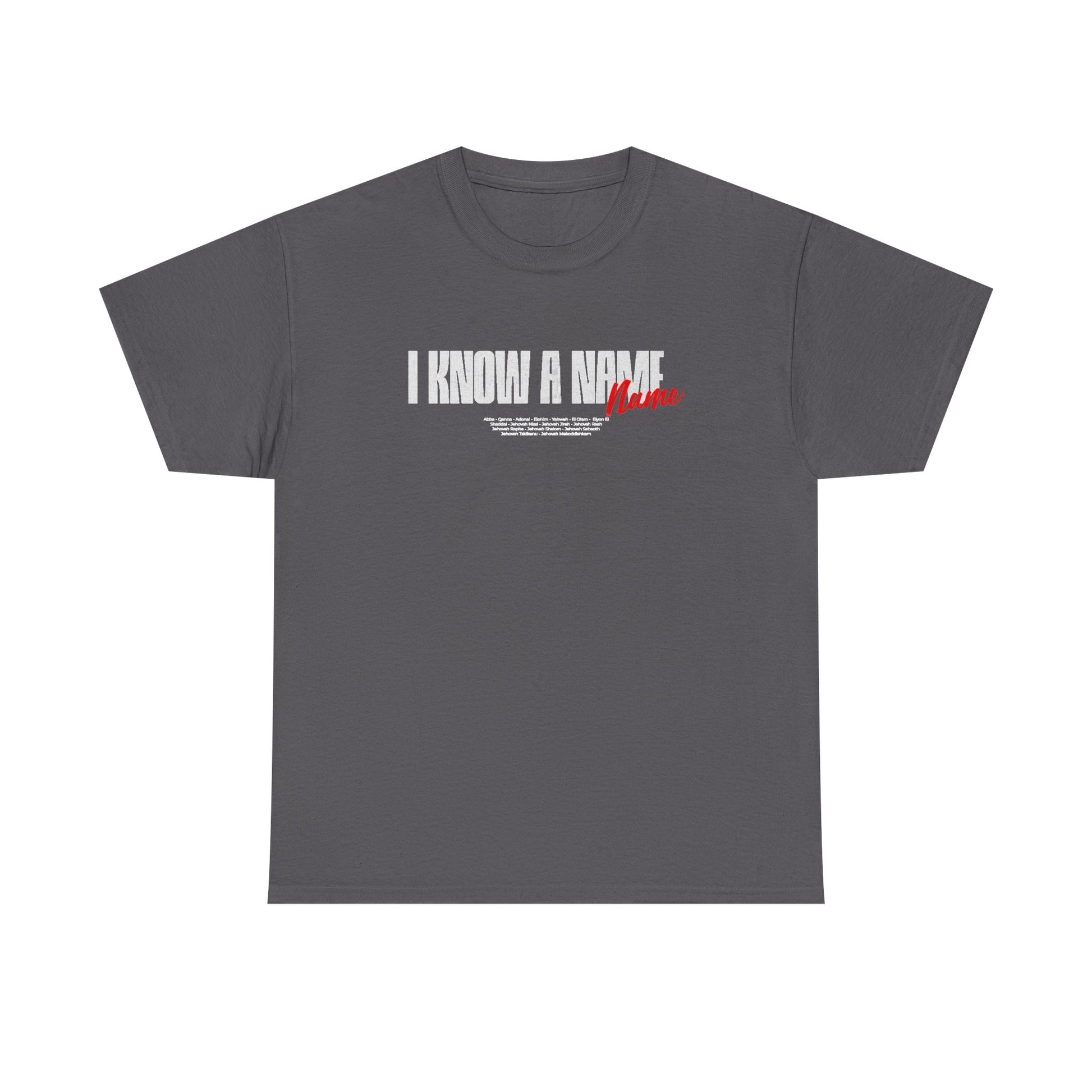 I Know a Name Tee