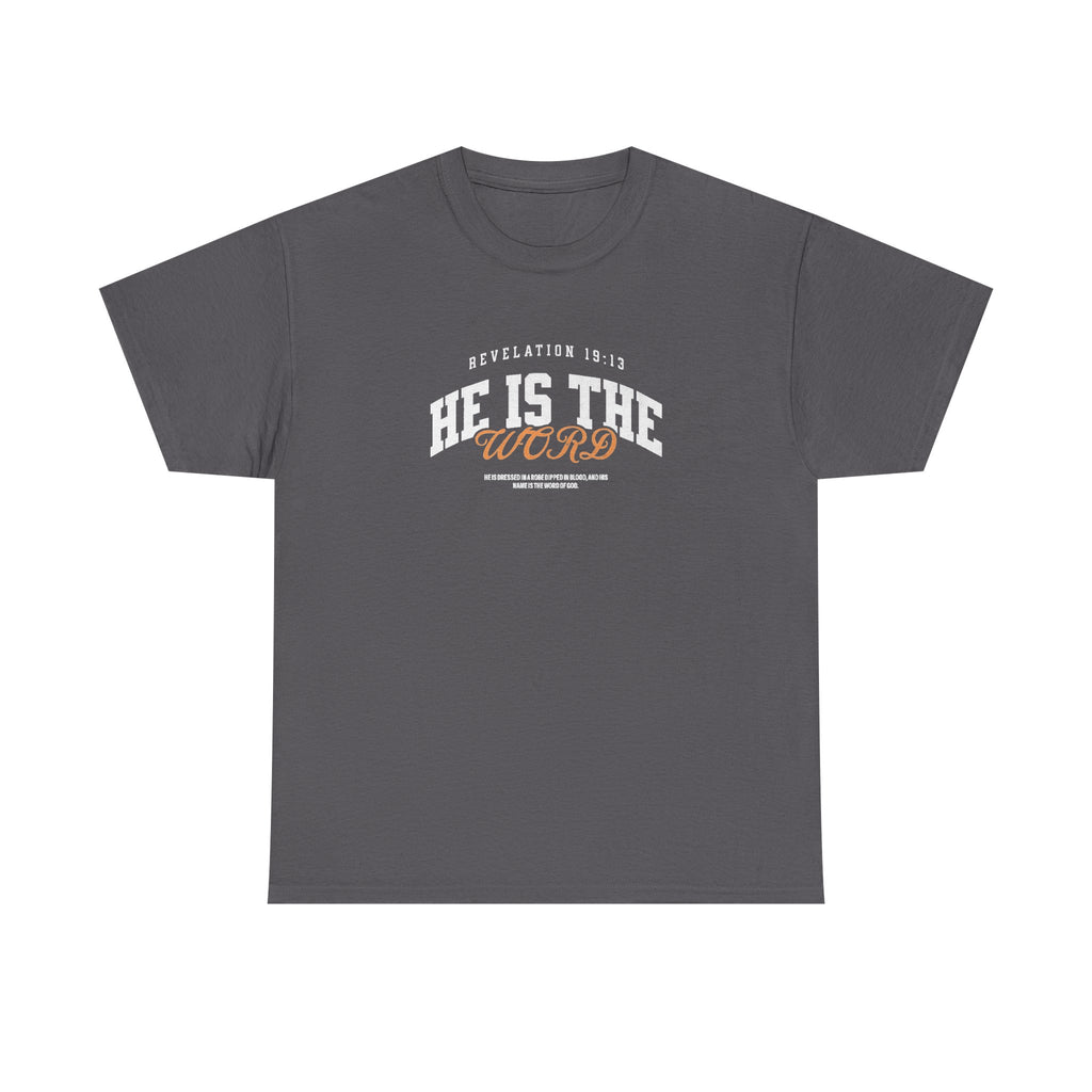 He is the Word - Revelation 19:13 Tee
