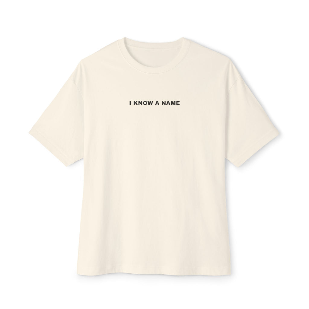 I Know a Name Tee