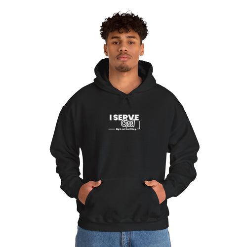 I Serve God Hoodie