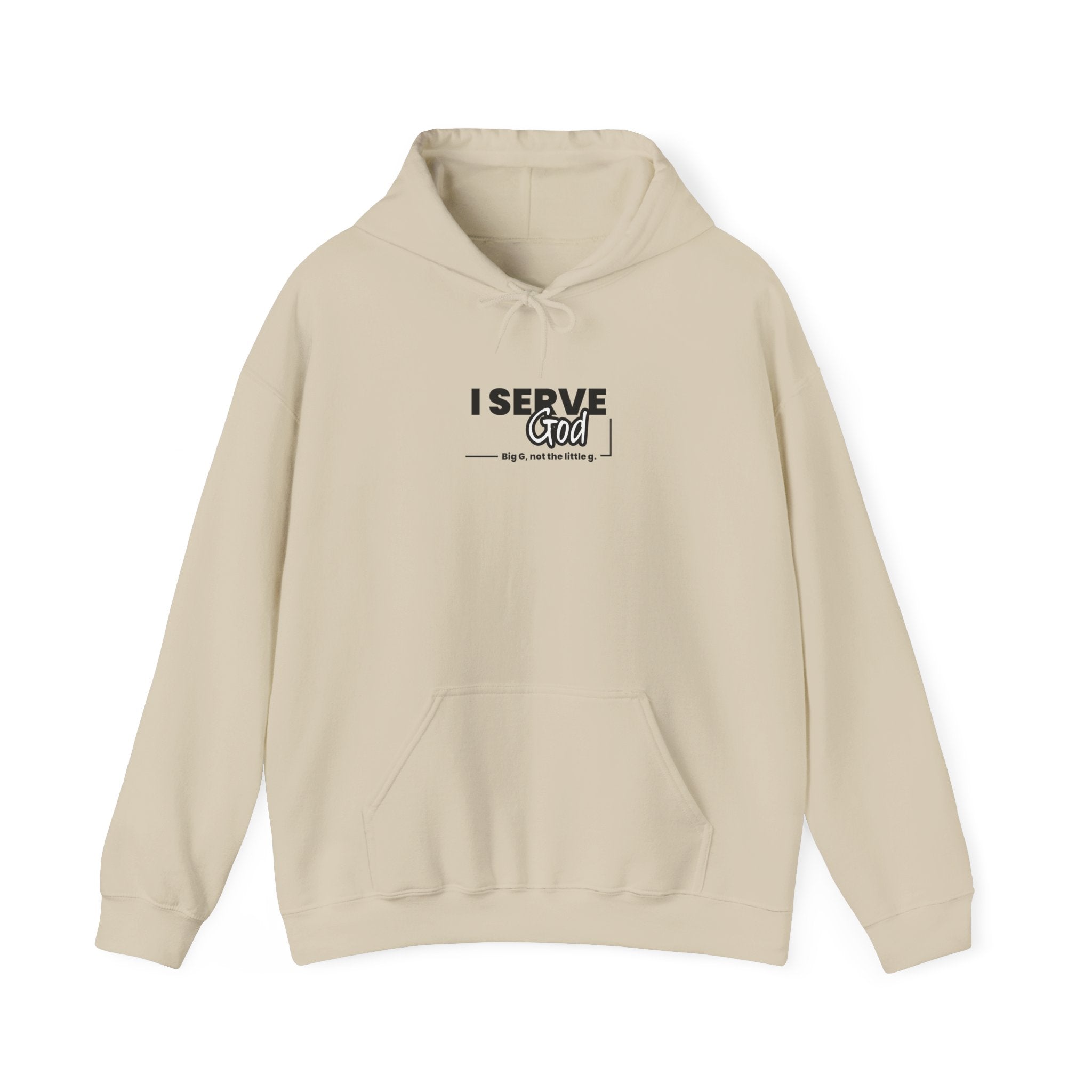 I Serve God Hoodie