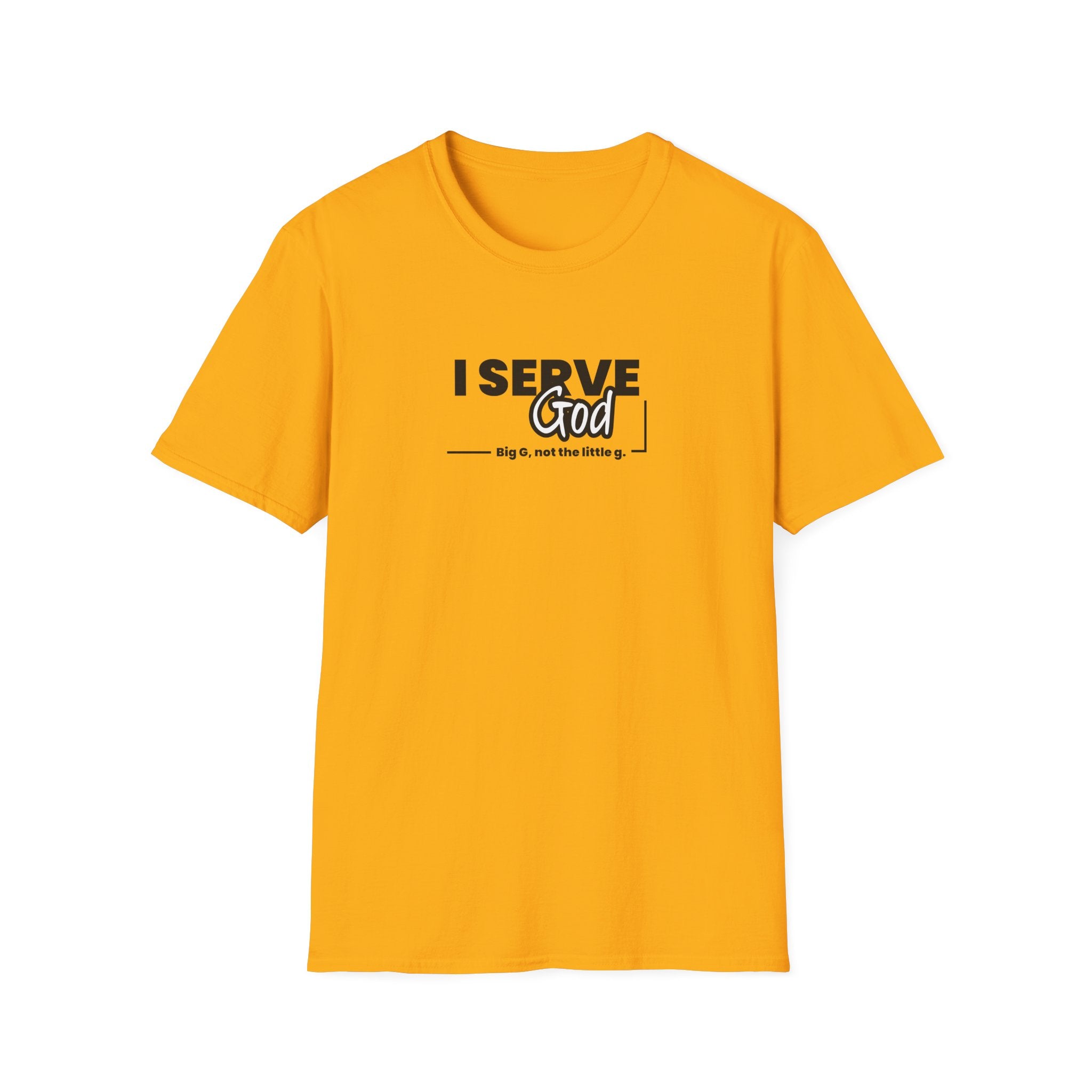 I Serve God Tee