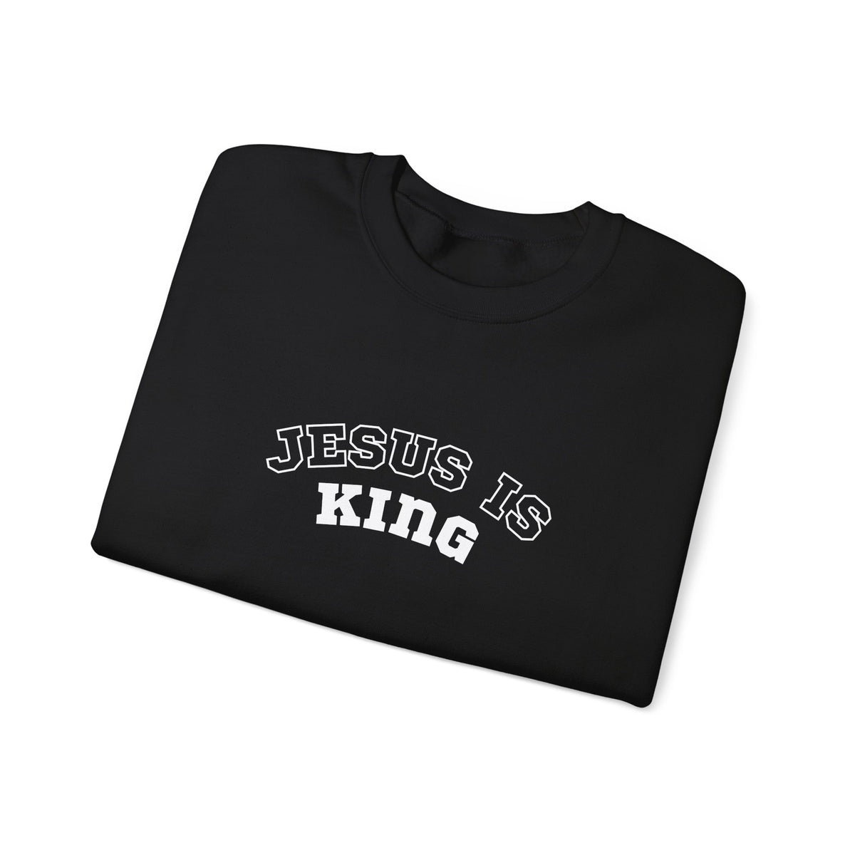 Jesus is King Sweatshirt