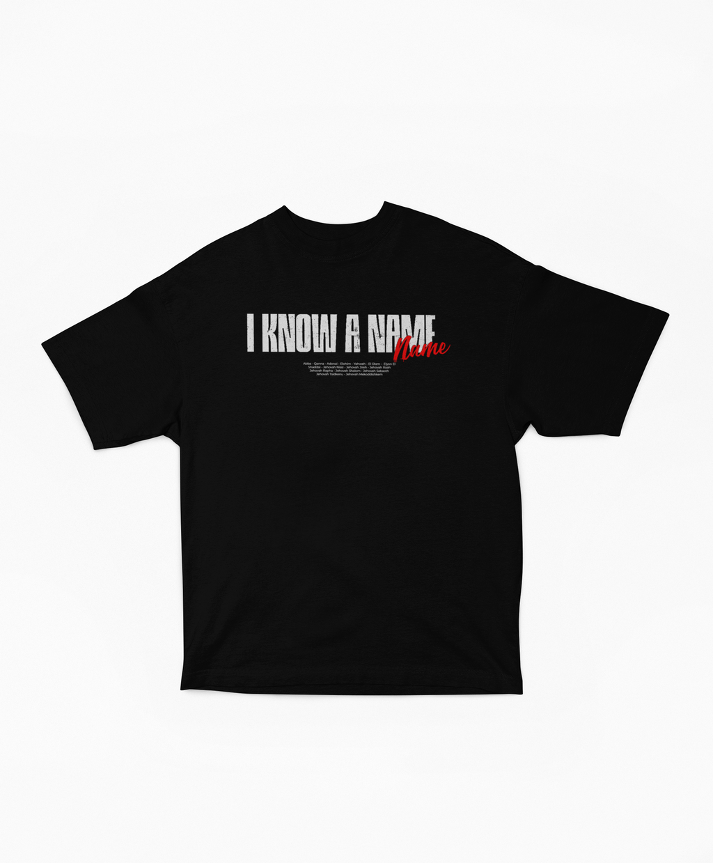 I Know a Name - Names of God Oversized Boxy Tee