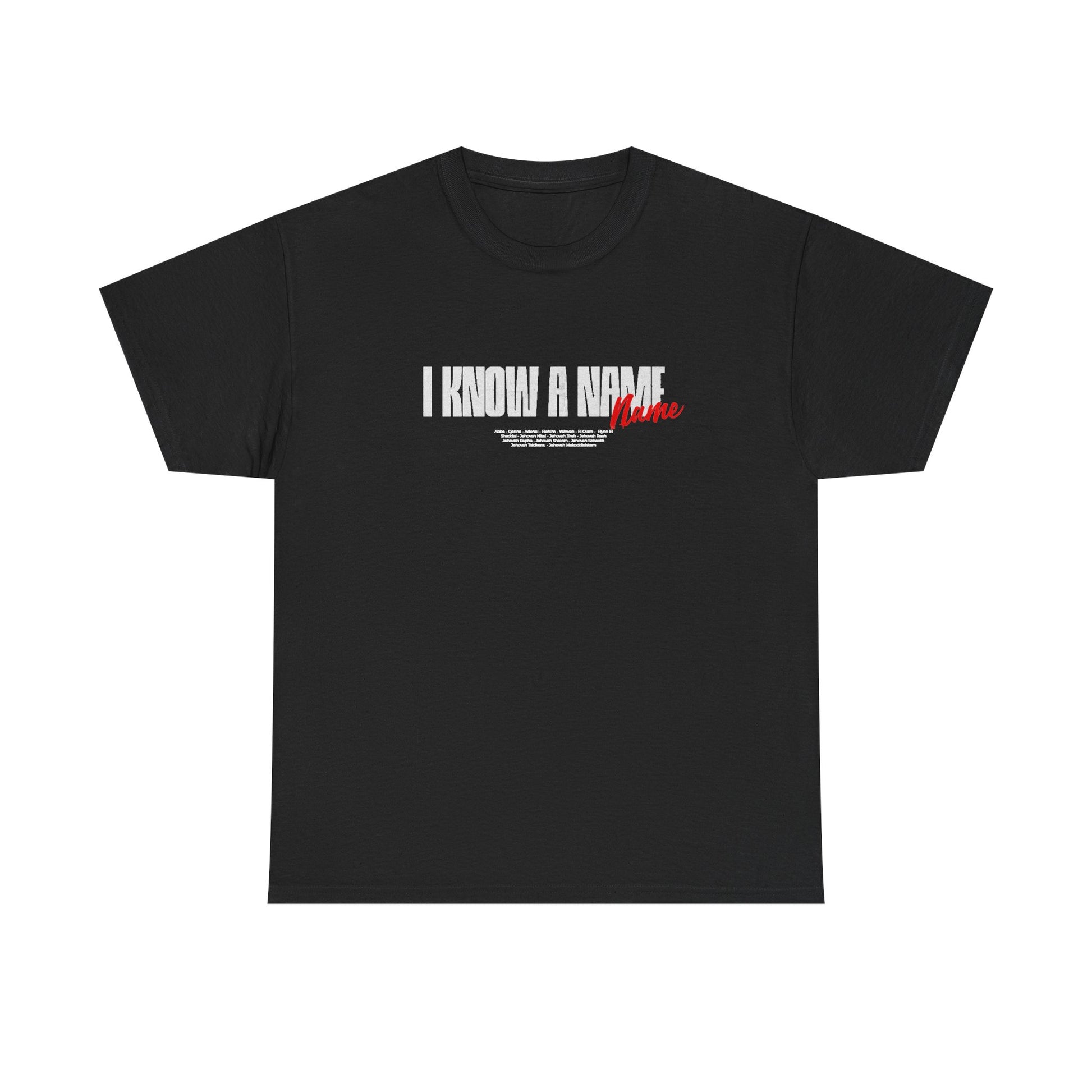 I Know a Name Tee
