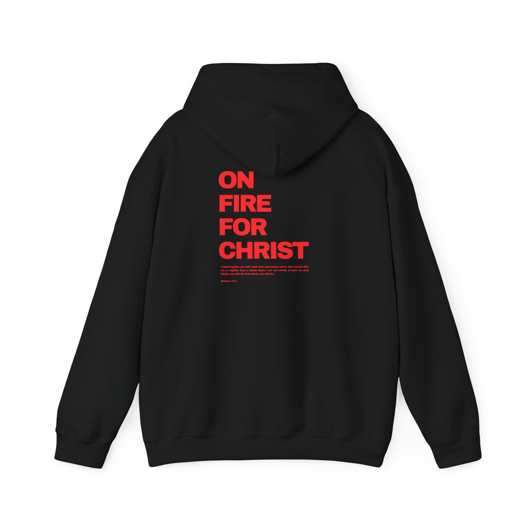 On Fire for Christ Hoodie