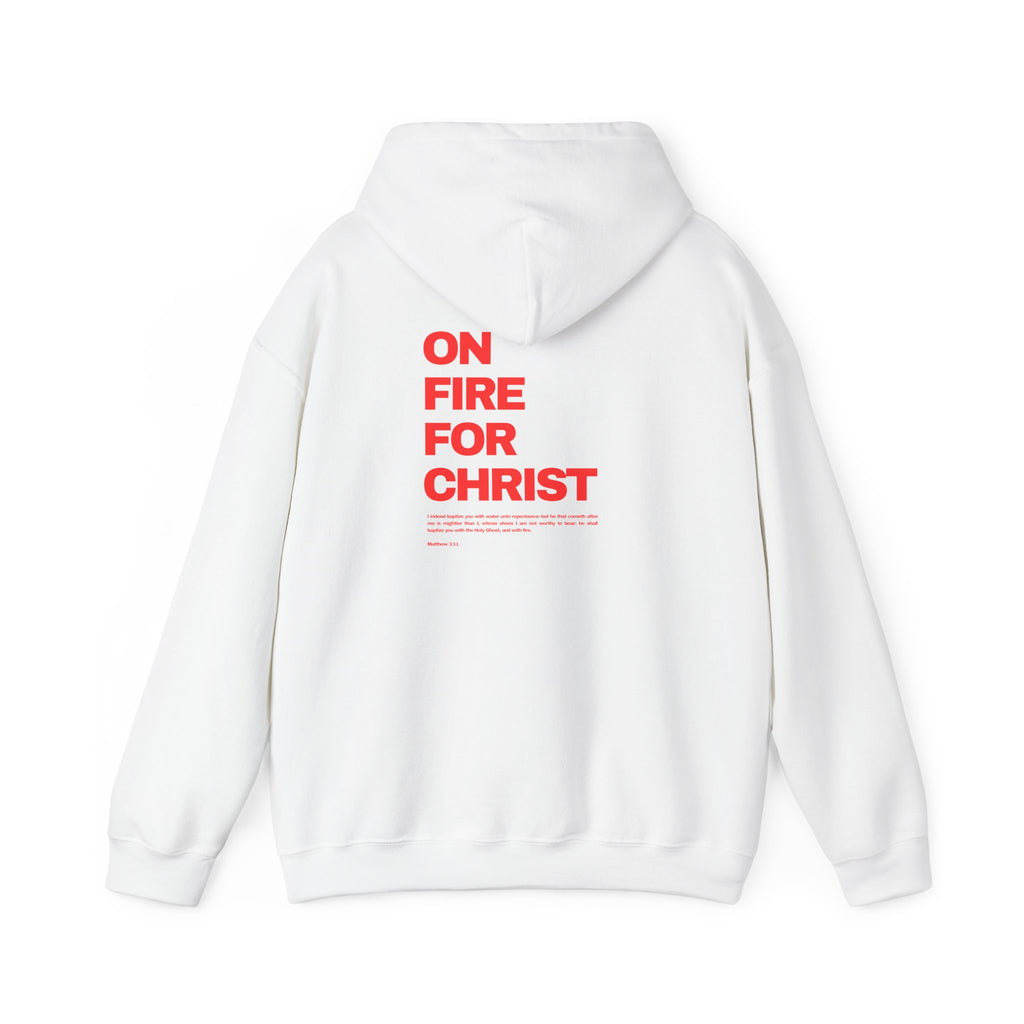 On Fire for Christ Hoodie