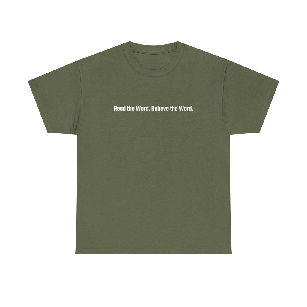 Read the Bible. Believe the Bible. Tee