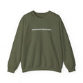 Read the Word. Believe the Word. Sweatshirt